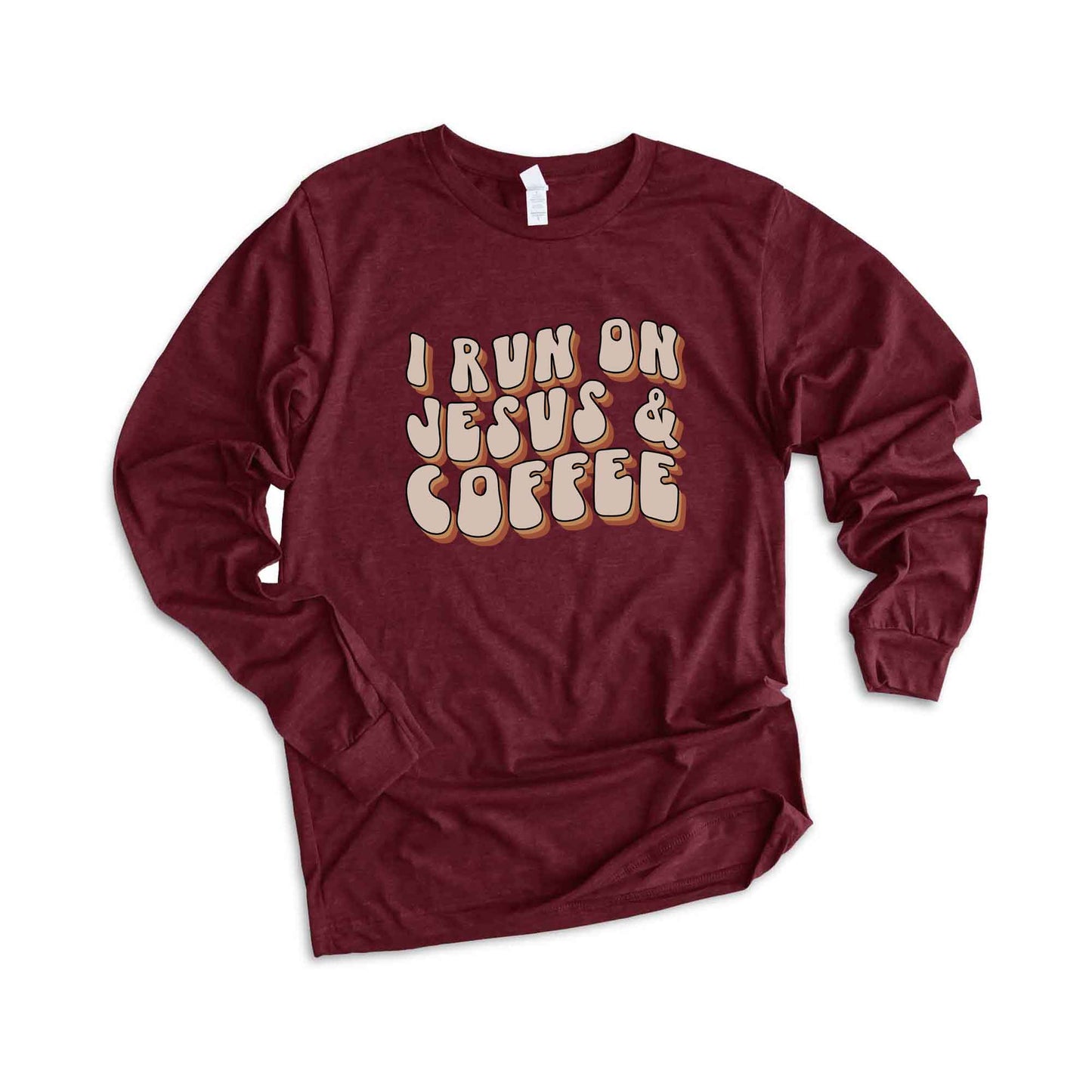 I Run On Coffee And Jesus Retro | Long Sleeve Crew Neck