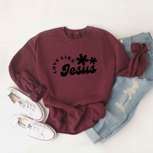 Love Like Jesus Flowers | Sweatshirt