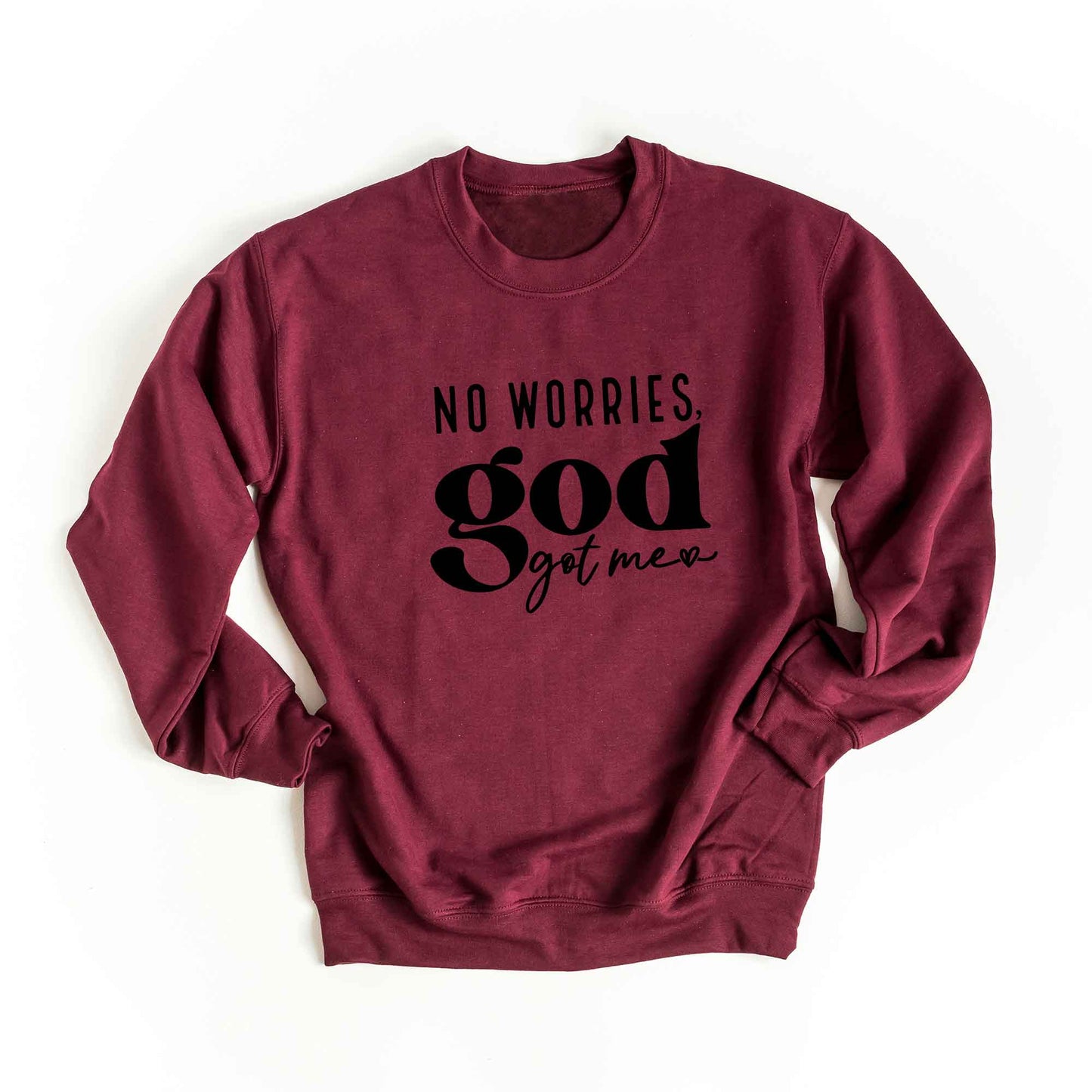 No Worries God Got Me | Sweatshirt