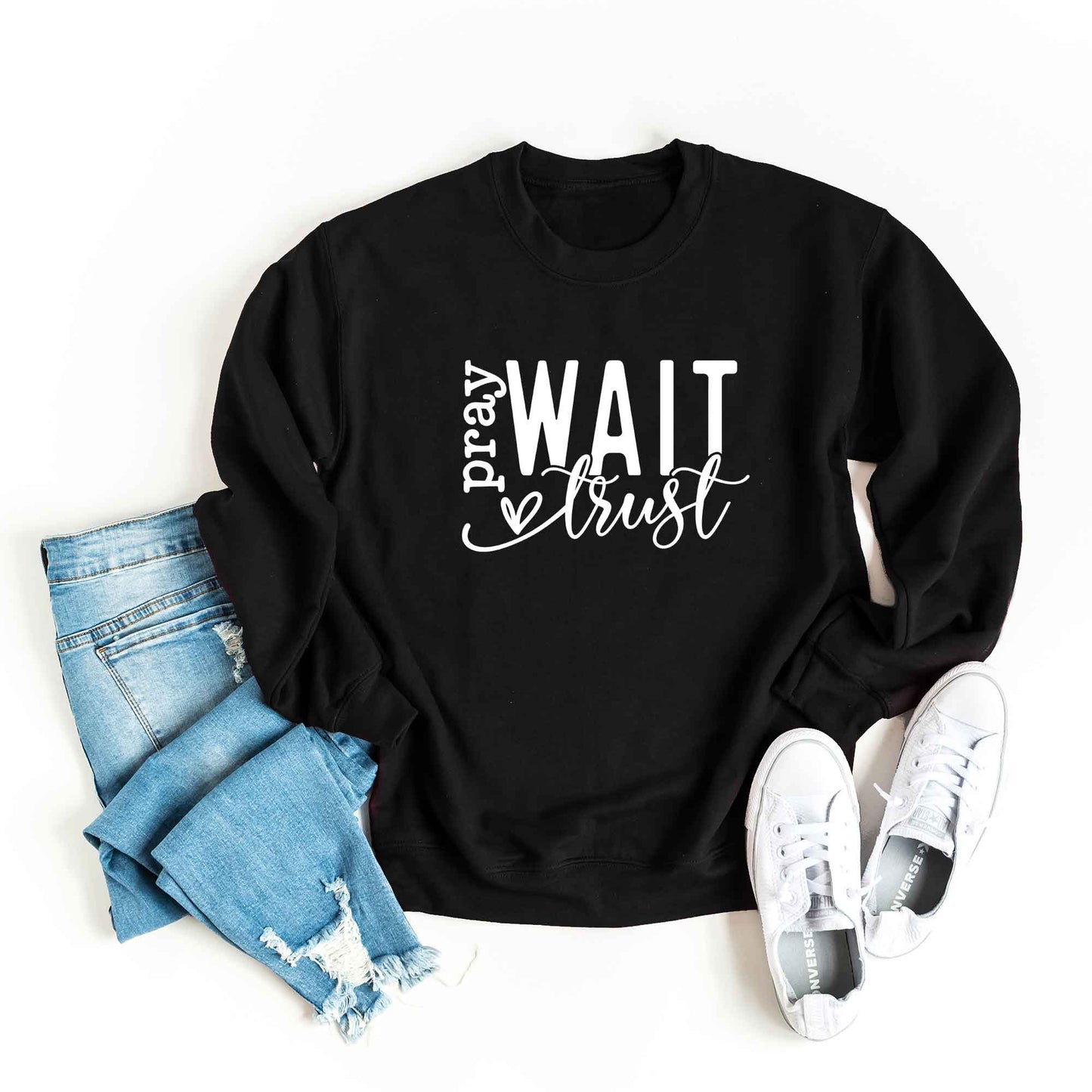 Pray Wait Trust Cursive | Sweatshirt