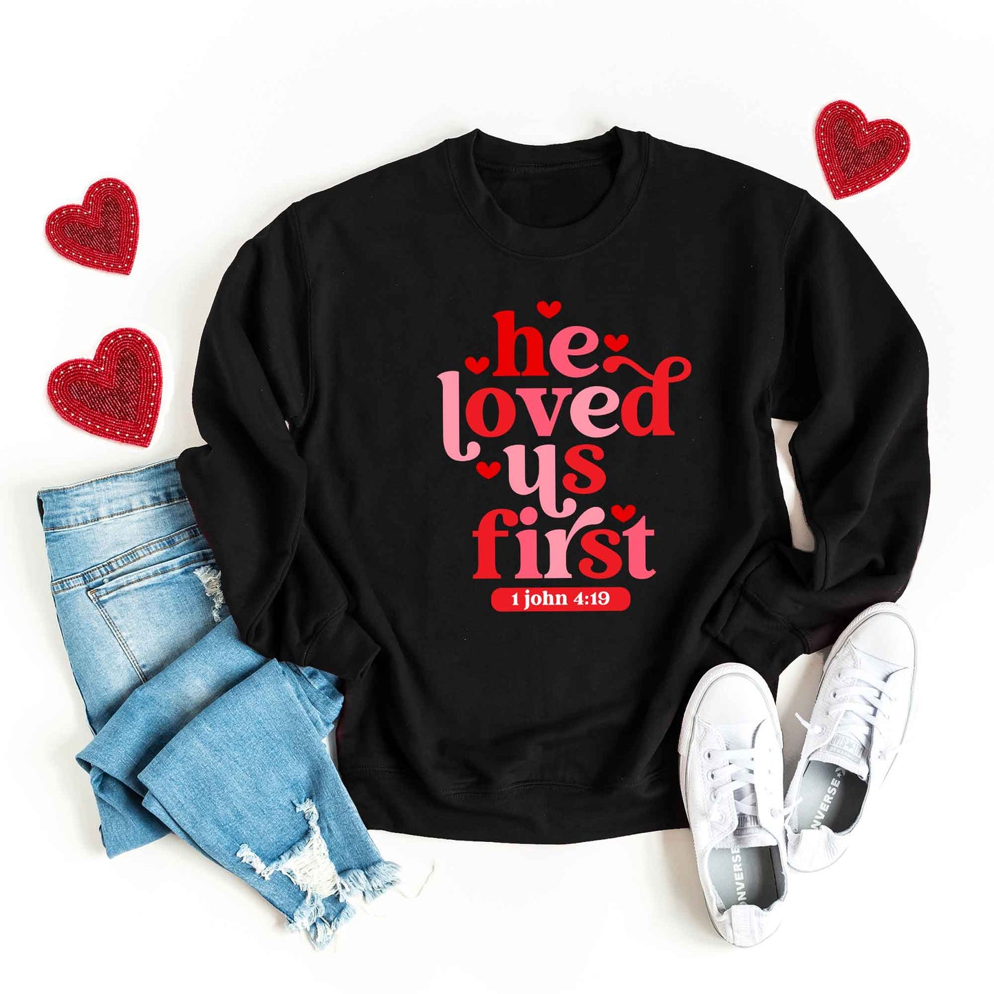 He Loved Us First Retro | Sweatshirt