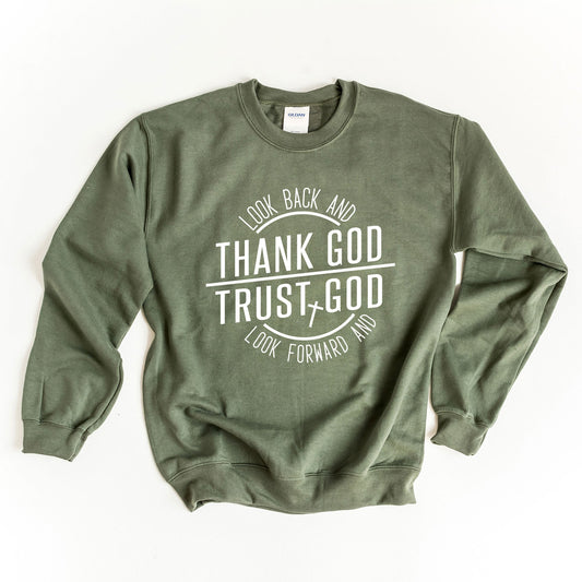 Thank And Trust God | Sweatshirt