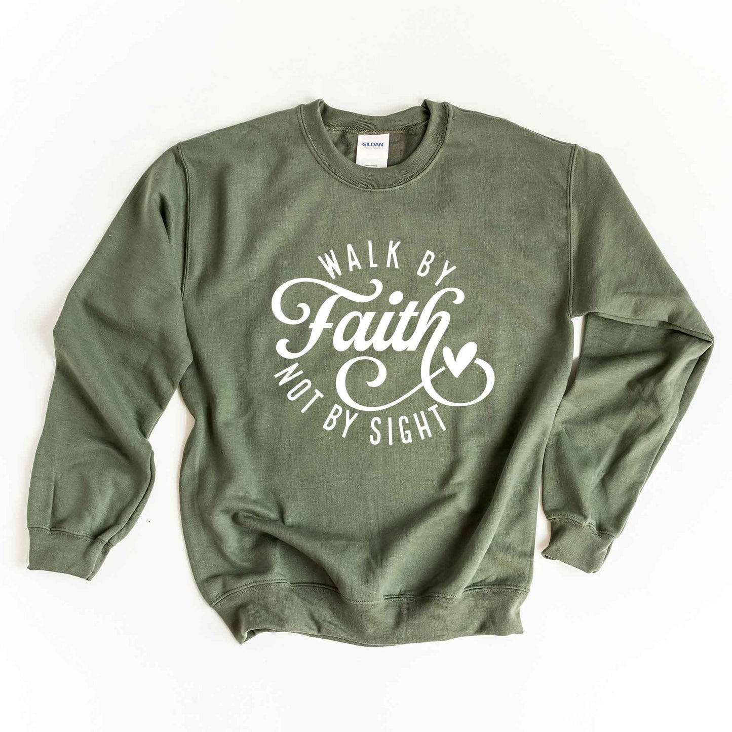 Walk By Faith Not By Sight | Sweatshirt