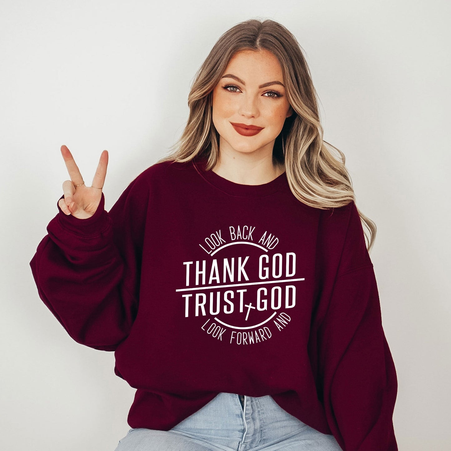 Thank And Trust God | Sweatshirt