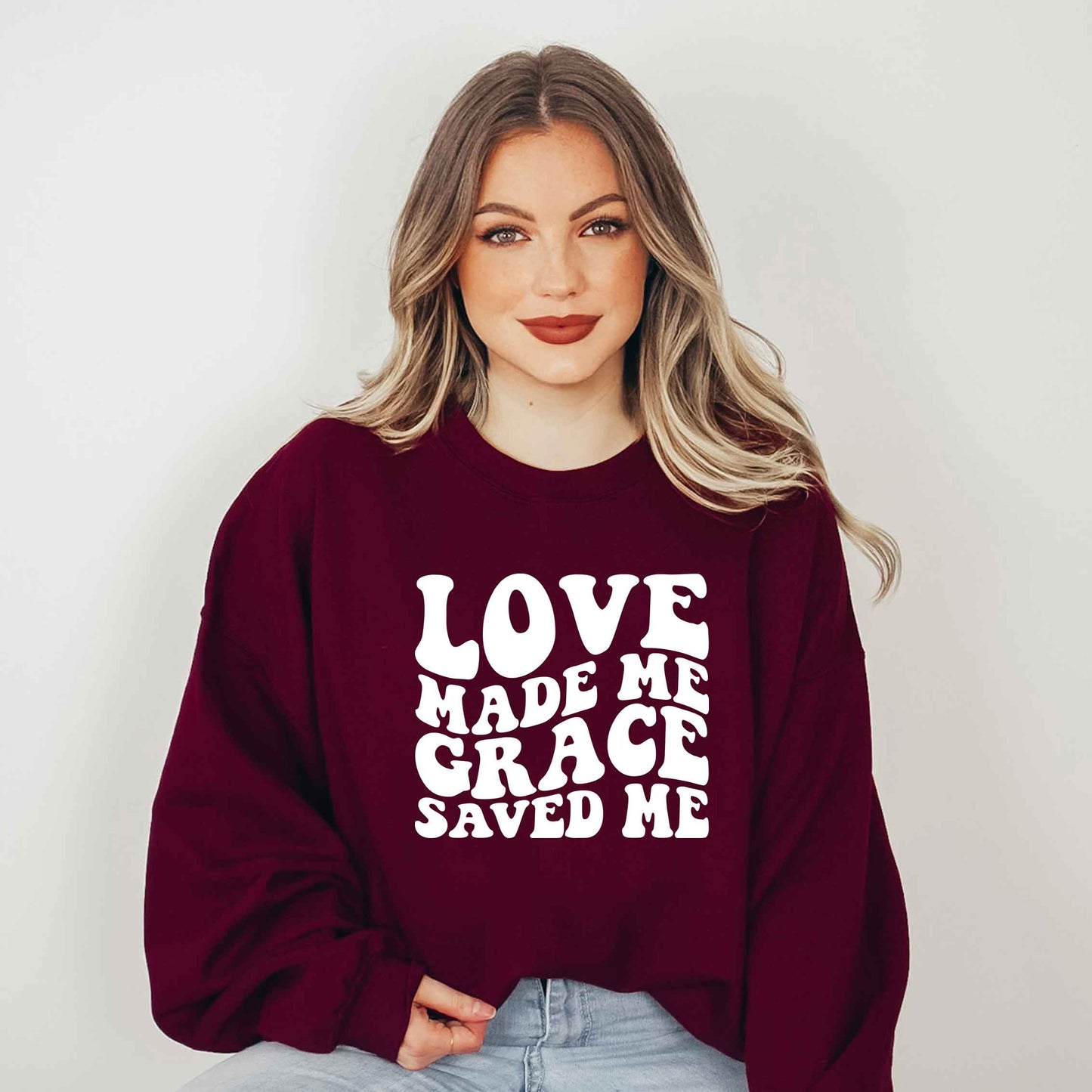 Love Made Me | Sweatshirt