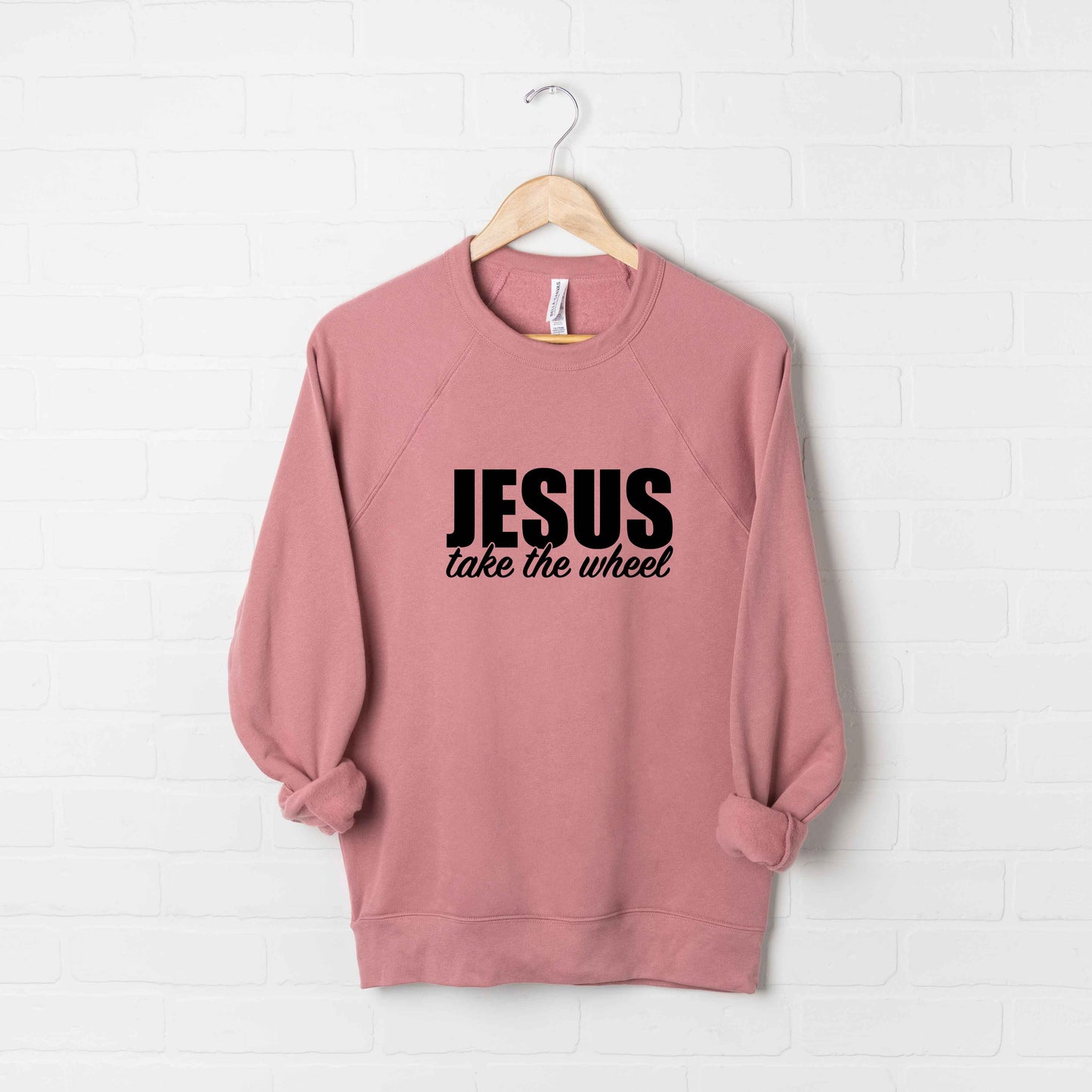 Jesus Take The Wheel | Bella Canvas Premium Sweatshirt