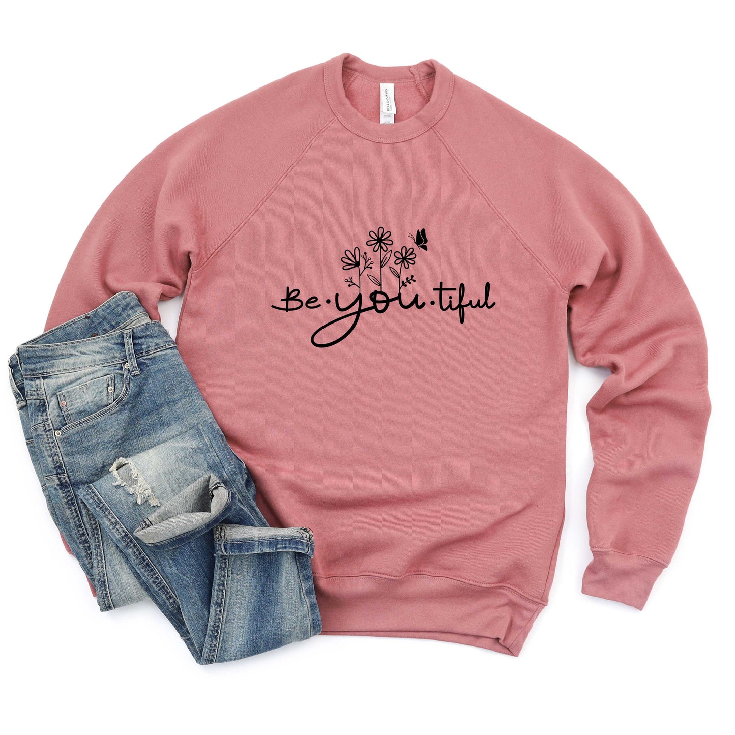 Be_You_Tiful Flowers | Bella Canvas Premium Sweatshirt