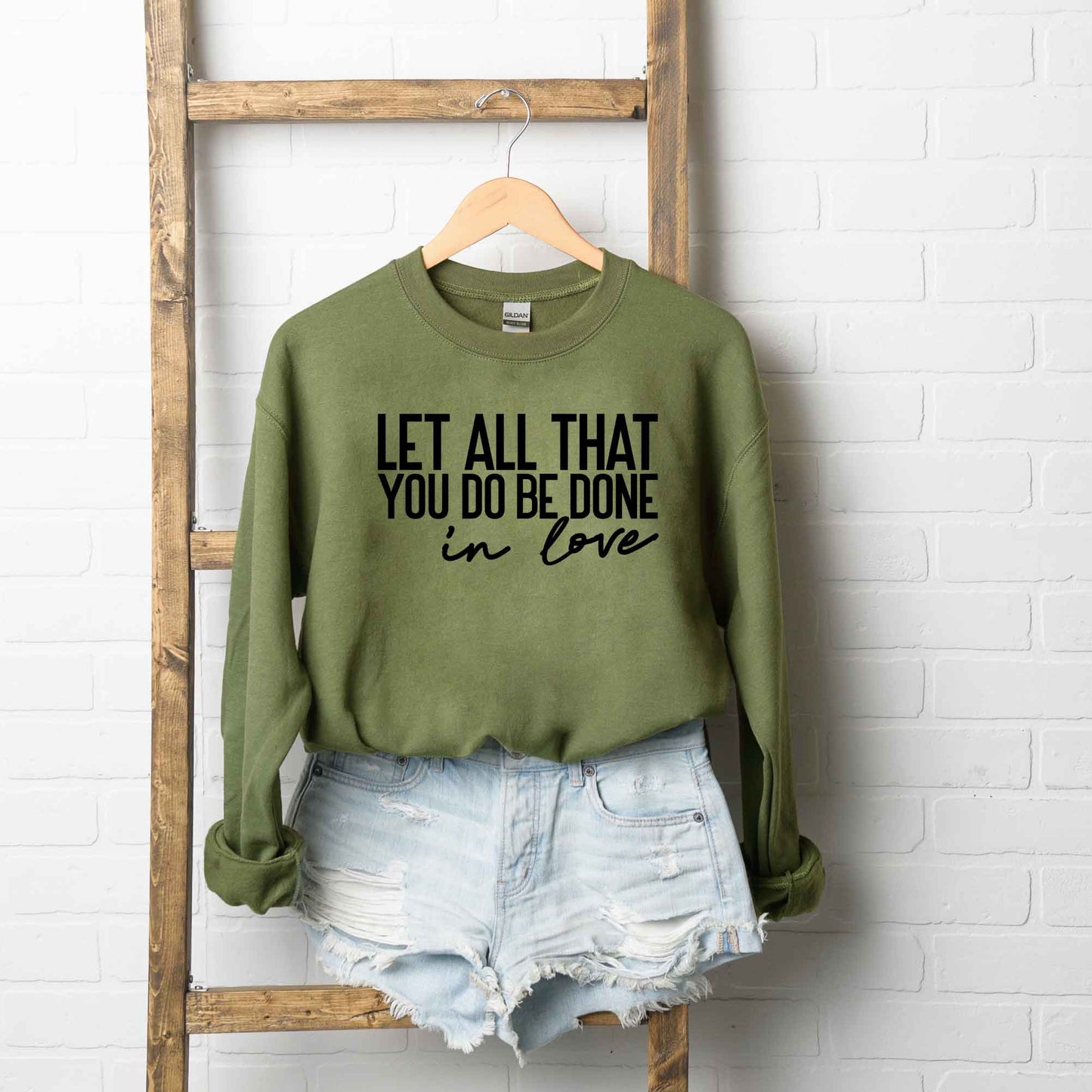 Be Done In Love Cursive | Sweatshirt