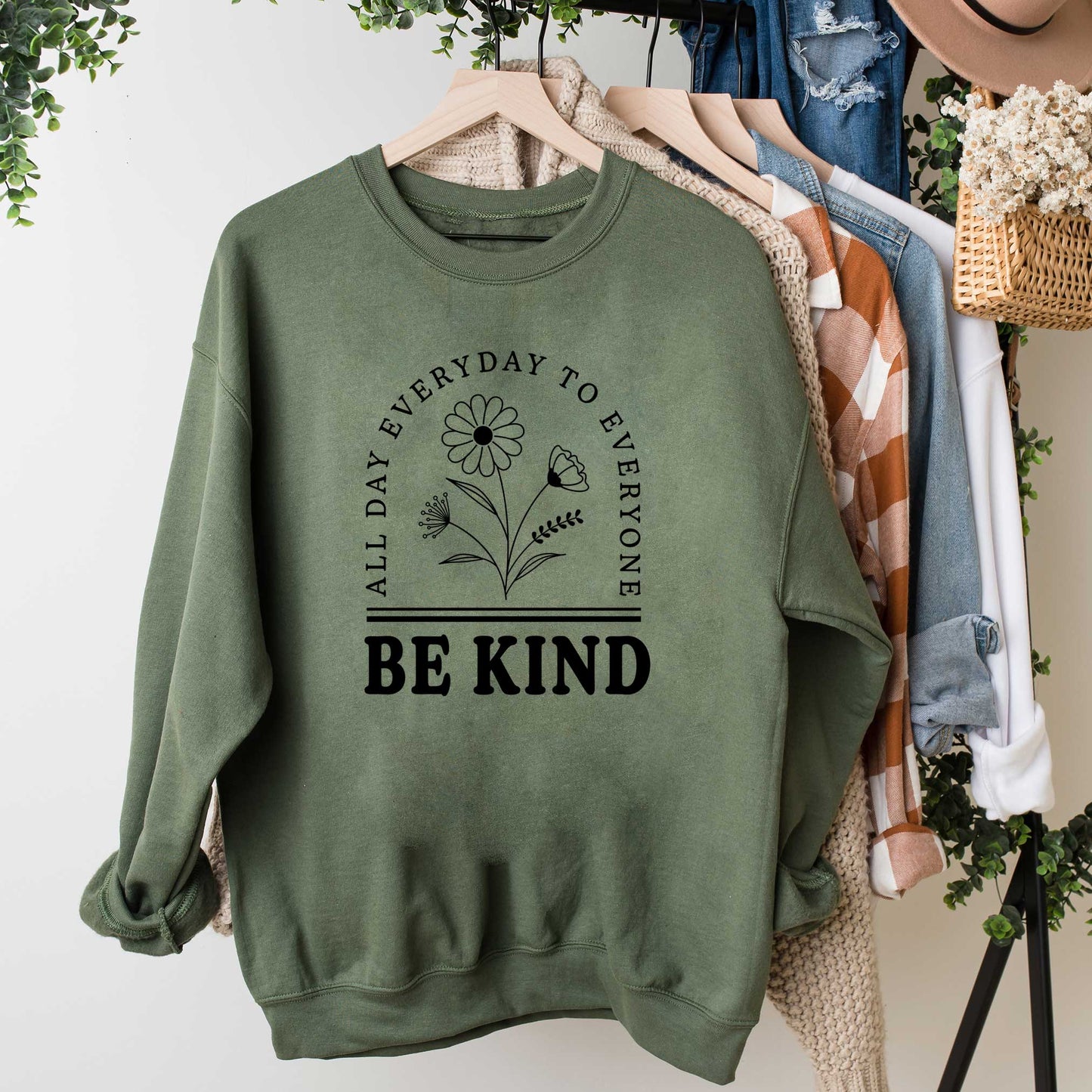 Be Kind All Day Everyday | Sweatshirt