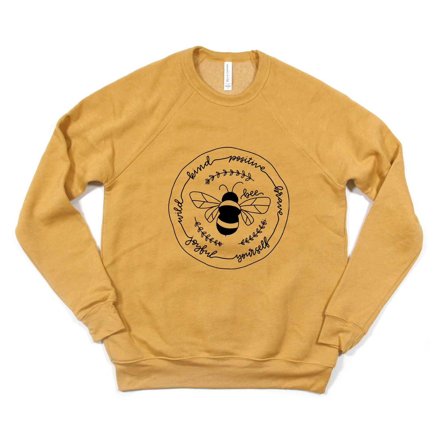 Bee Kind Positive Brave | Bella Canvas Premium Sweatshirt