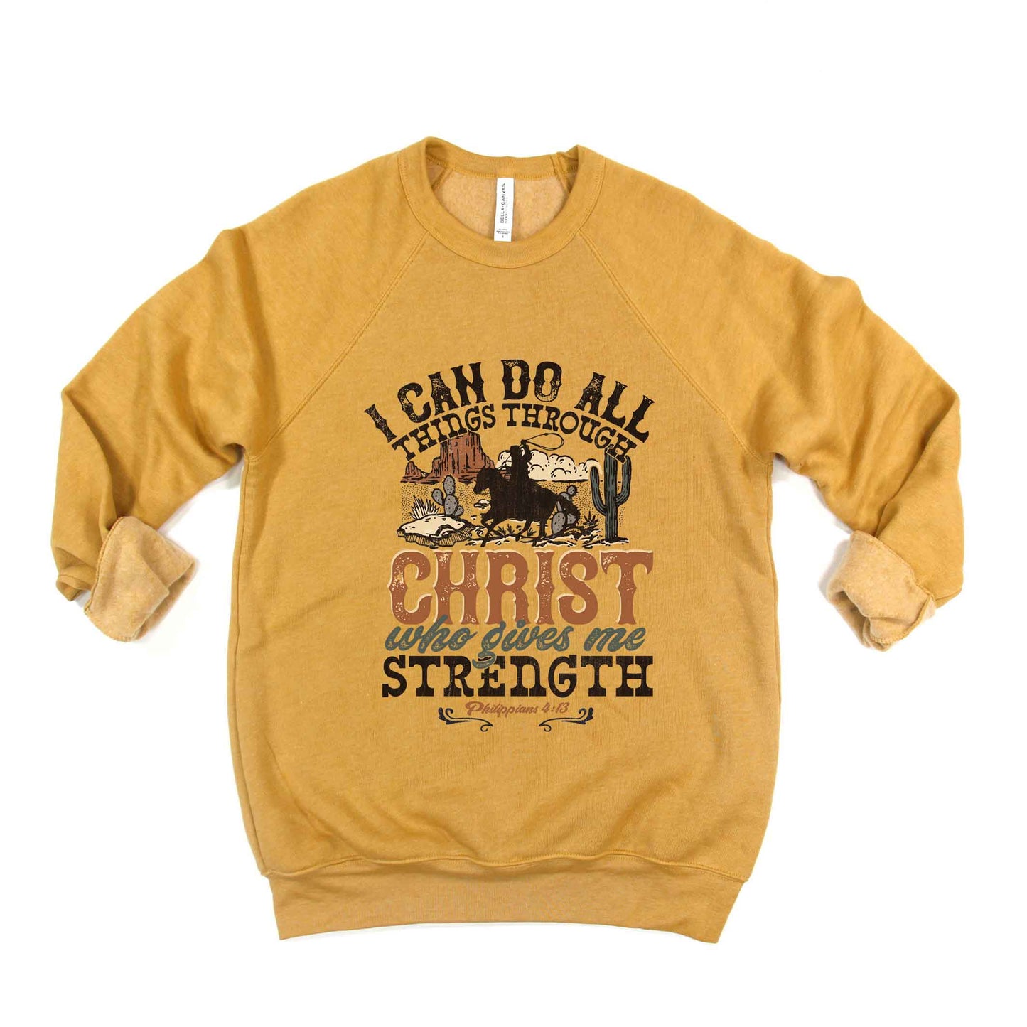 I Can Do All Things Through Christ Cowboy | Bella Canvas Premium Sweatshirt