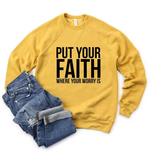 Faith Where Worry Is | Bella Canvas Premium Sweatshirt