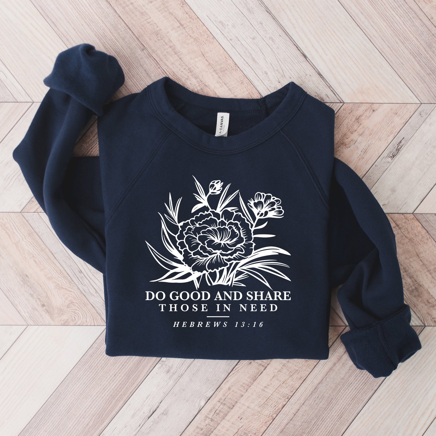 Do Good and Share | Bella Canvas Sweatshirt