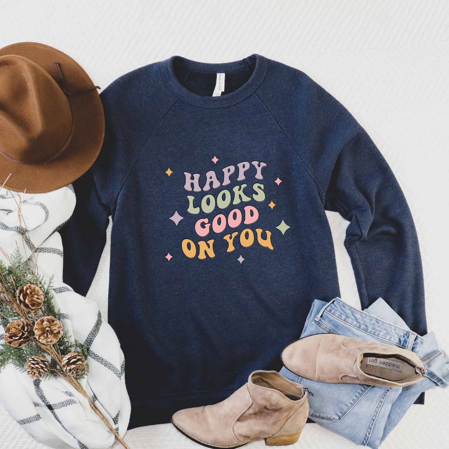 Happy Looks Good On You | Bella Canvas Premium Sweatshirt