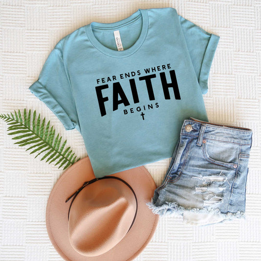 Fear Ends Faith Begins | Short Sleeve Crew Neck