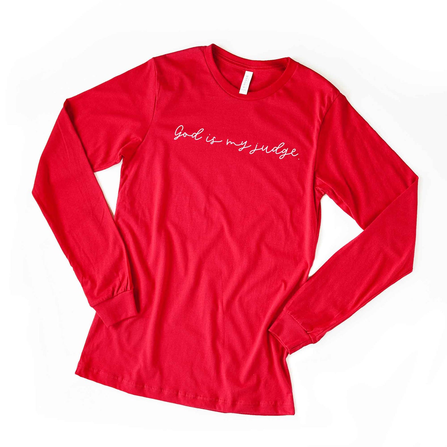 God Is My Judge Cursive | Long Sleeve Crew Neck