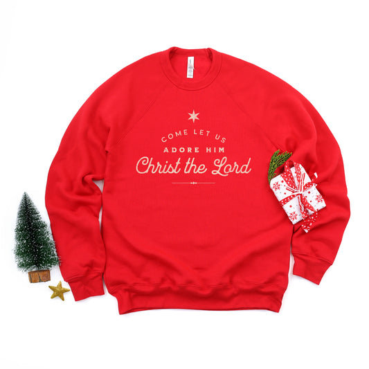 Let Us Adore Him | Bella Canvas Sweatshirt