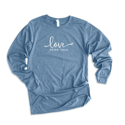 Love Never Fails | Long Sleeve Crew Neck