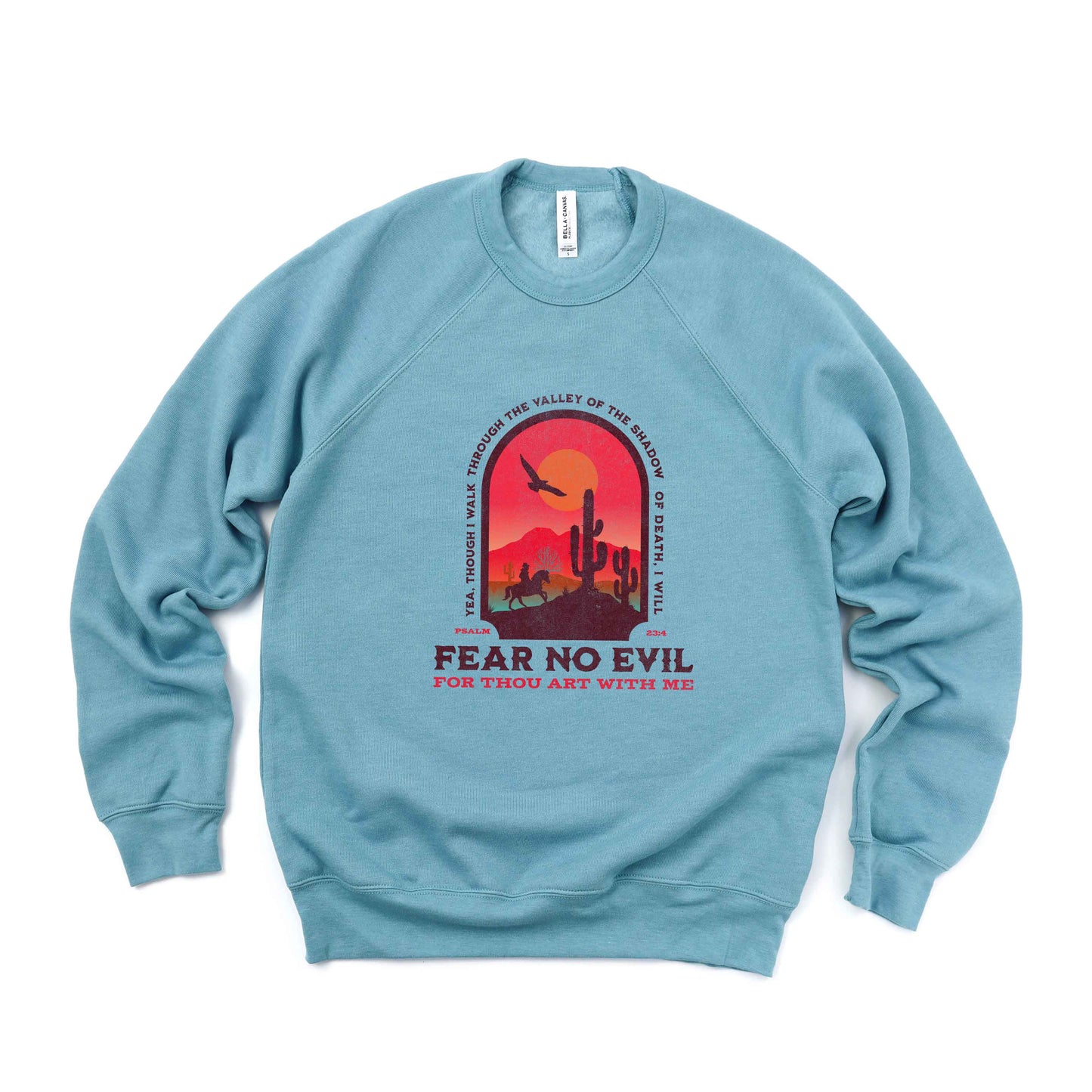 Fear No Evil | Bella Canvas Premium Sweatshirt