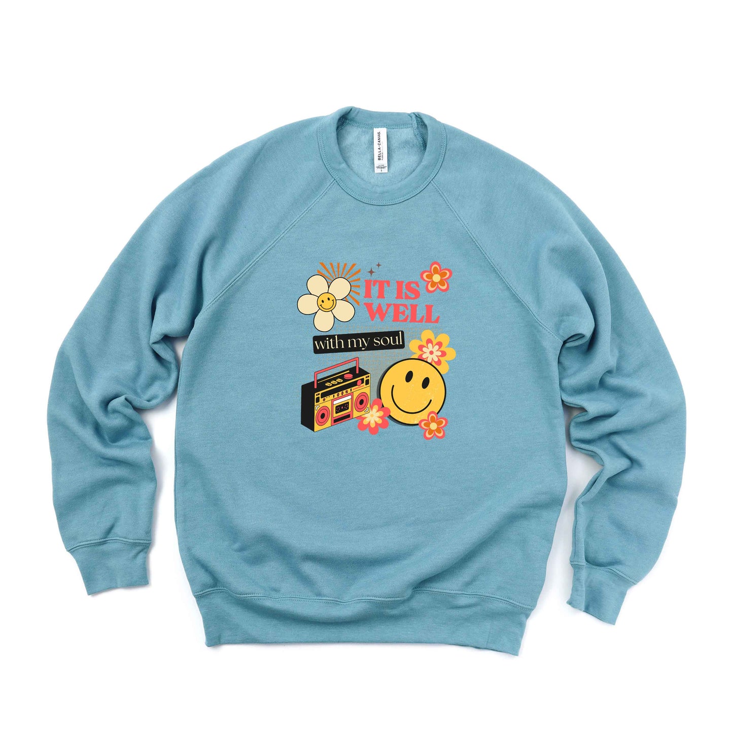 It Is Well Flowers | Bella Canvas Premium Sweatshirt