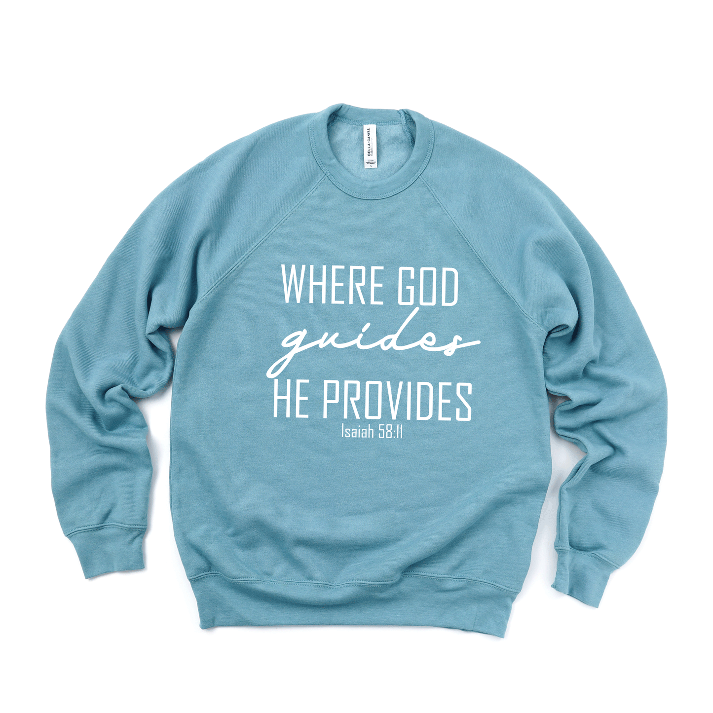 God Provides | Bella Canvas Premium Sweatshirt