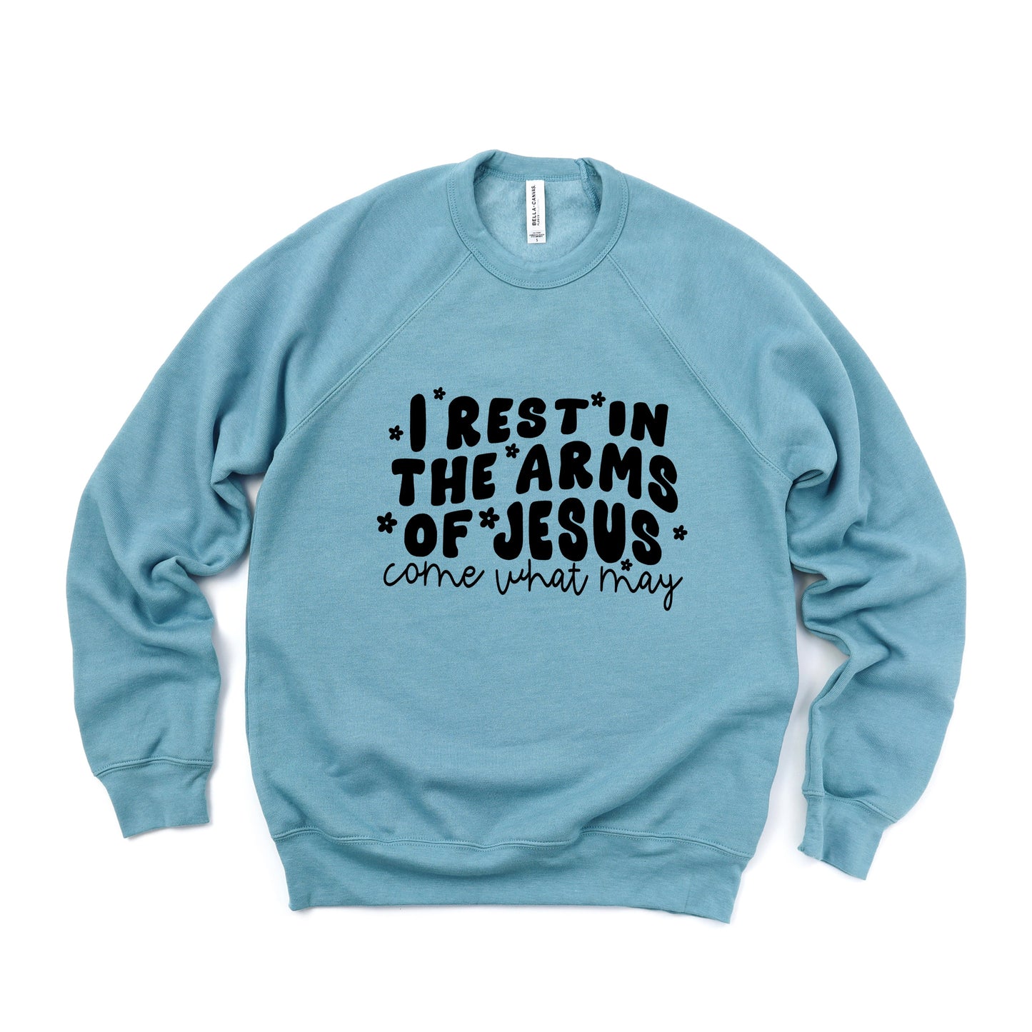 I Rest In The Arms of Jesus | Bella Canvas Premium Sweatshirt