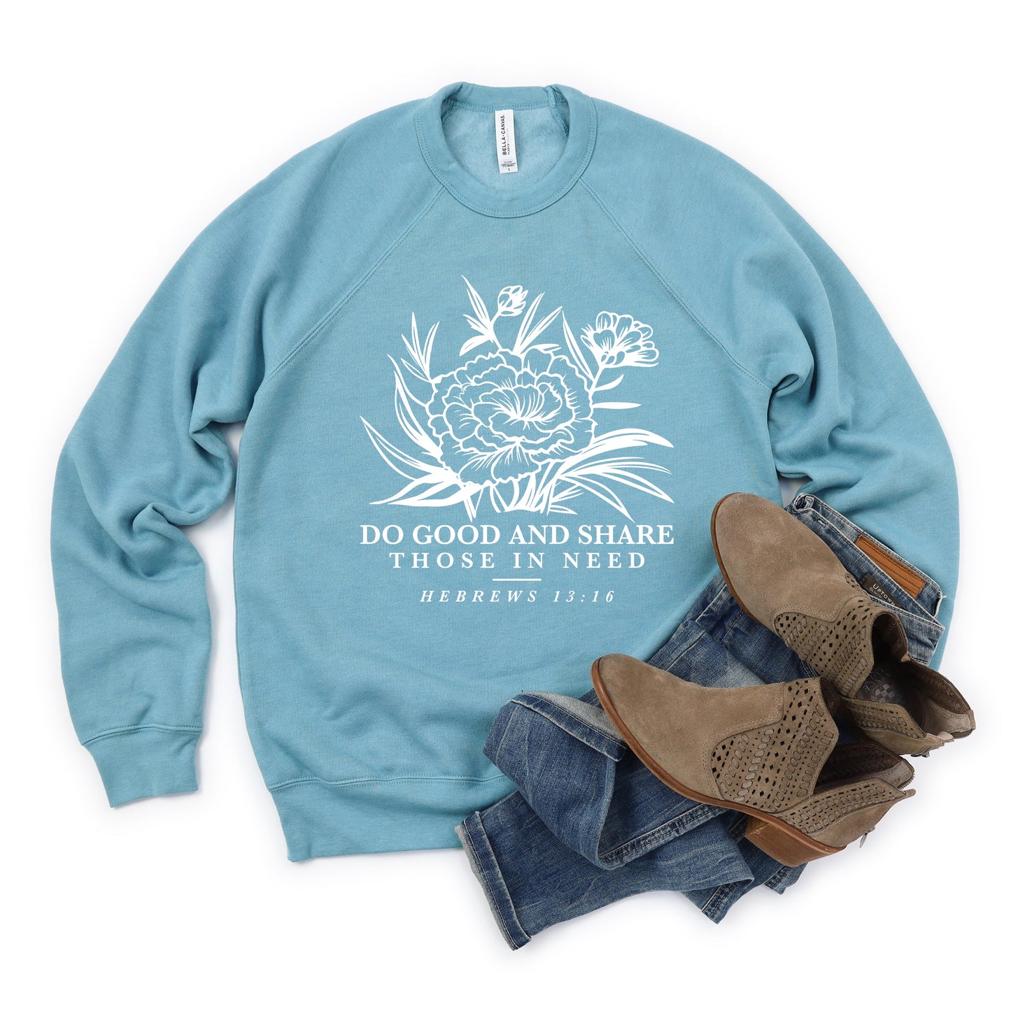 Do Good and Share | Bella Canvas Sweatshirt