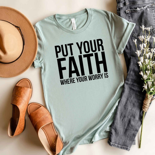 Faith Where Worry Is | Short Sleeve Crew Neck