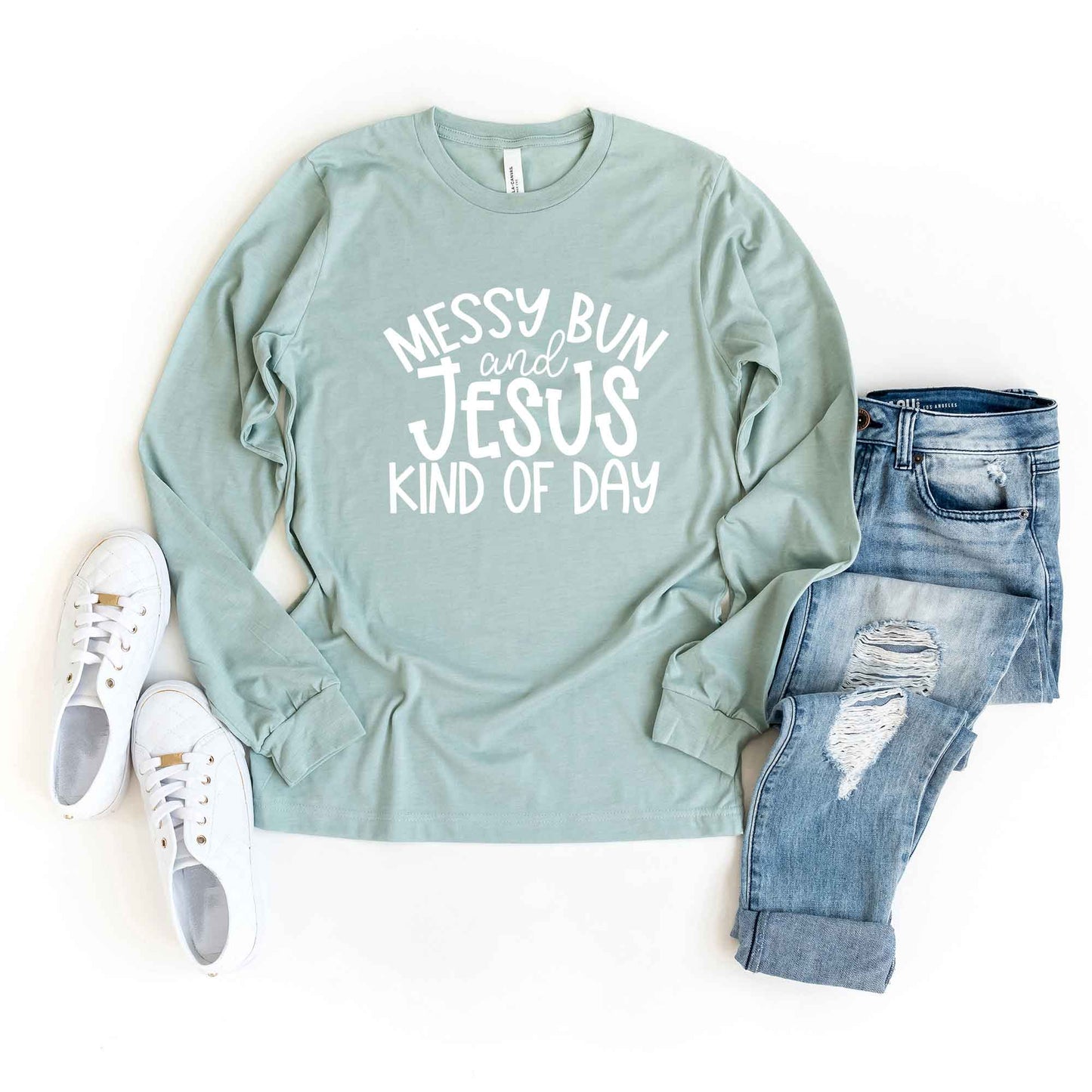 Messy Bun And Jesus Kind Of Day | Long Sleeve Crew Neck