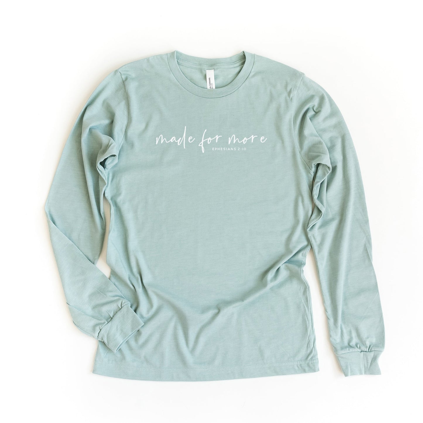 Made For More Scripture | Long Sleeve Crew Neck