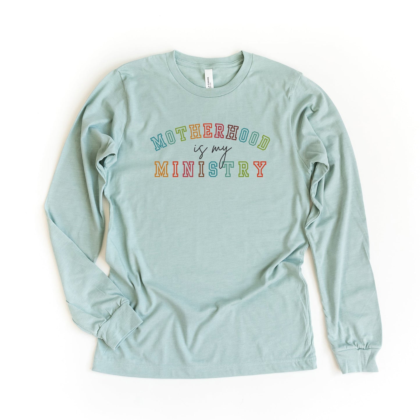 Motherhood Is My Ministry | Long Sleeve Crew Neck