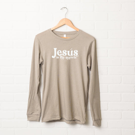 Jesus Is The Answer | Long Sleeve Crew Neck