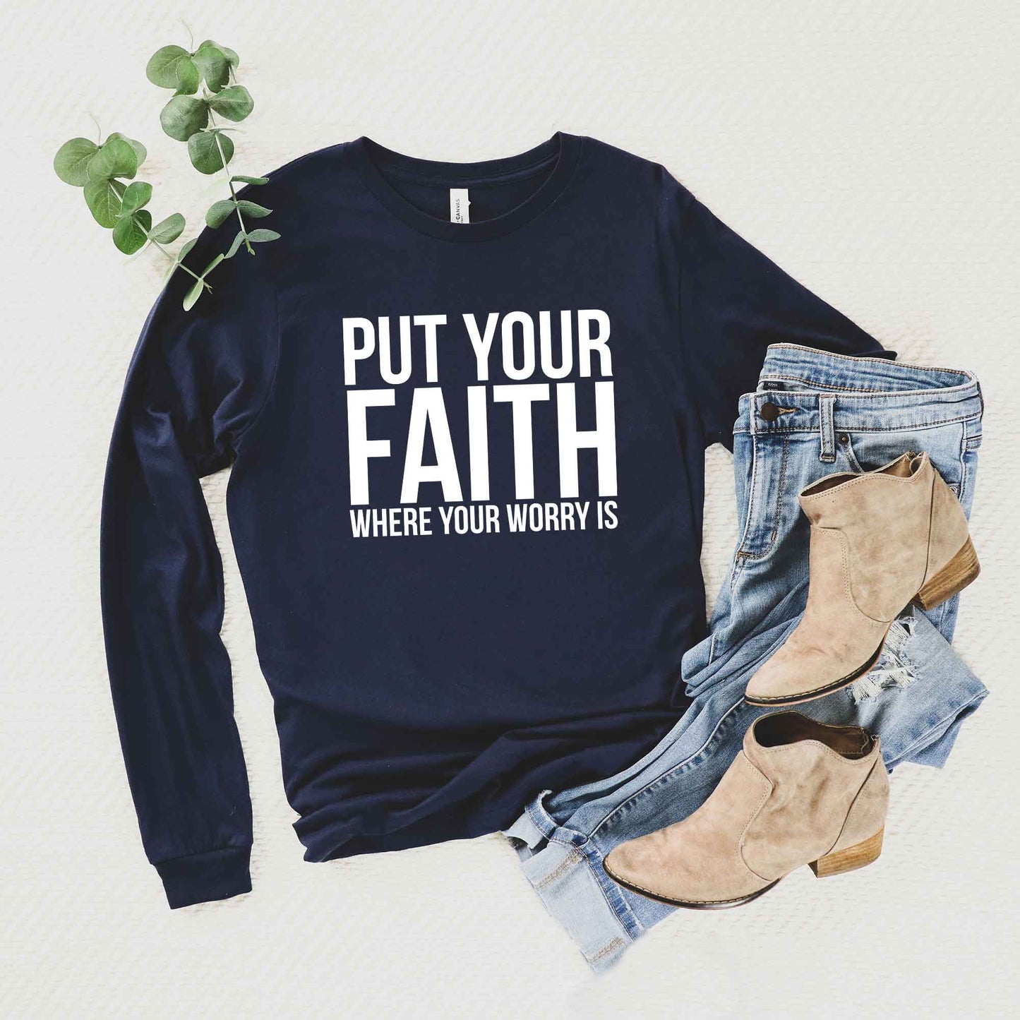 Faith Where Worry Is | Long Sleeve Crew Neck