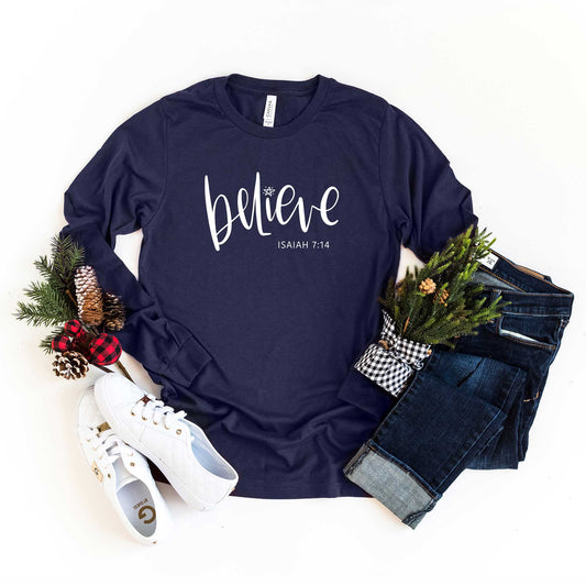 Believe Scripture | Long Sleeve Crew Neck