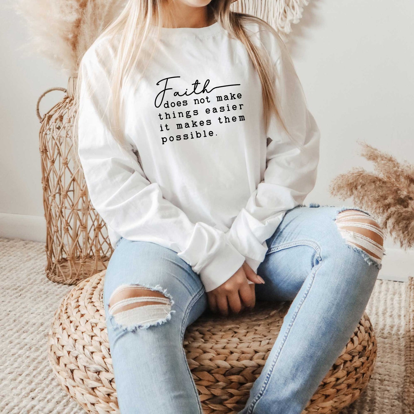 Faith Makes It Possible | Long Sleeve Crew Neck