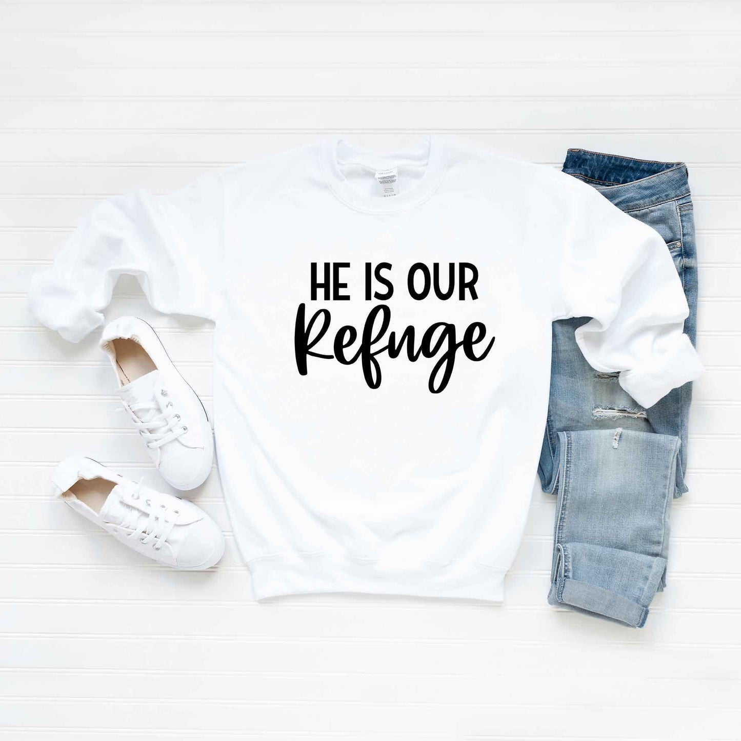 He Is Our Refuge | Sweatshirt