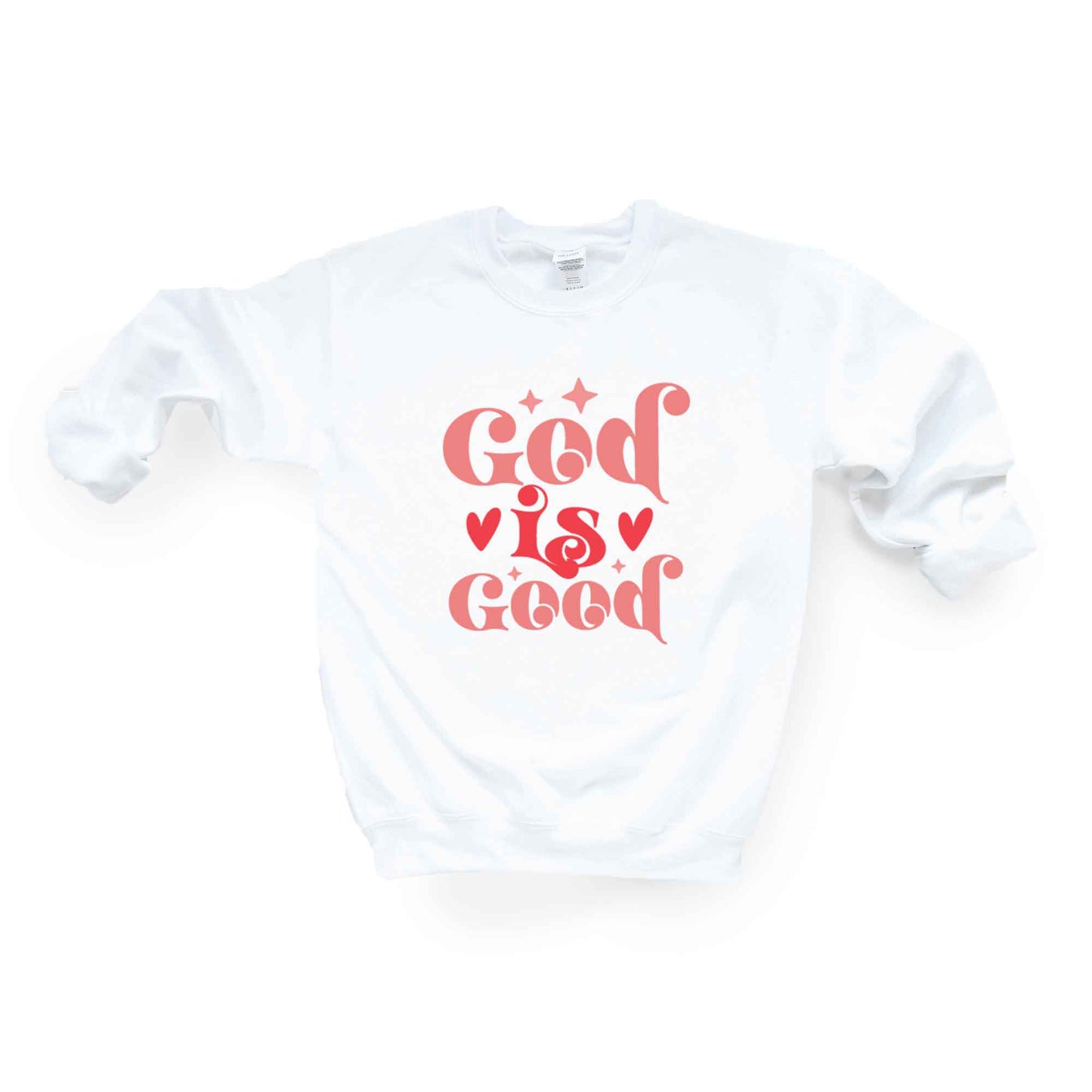 God Is Good Hearts | Sweatshirt