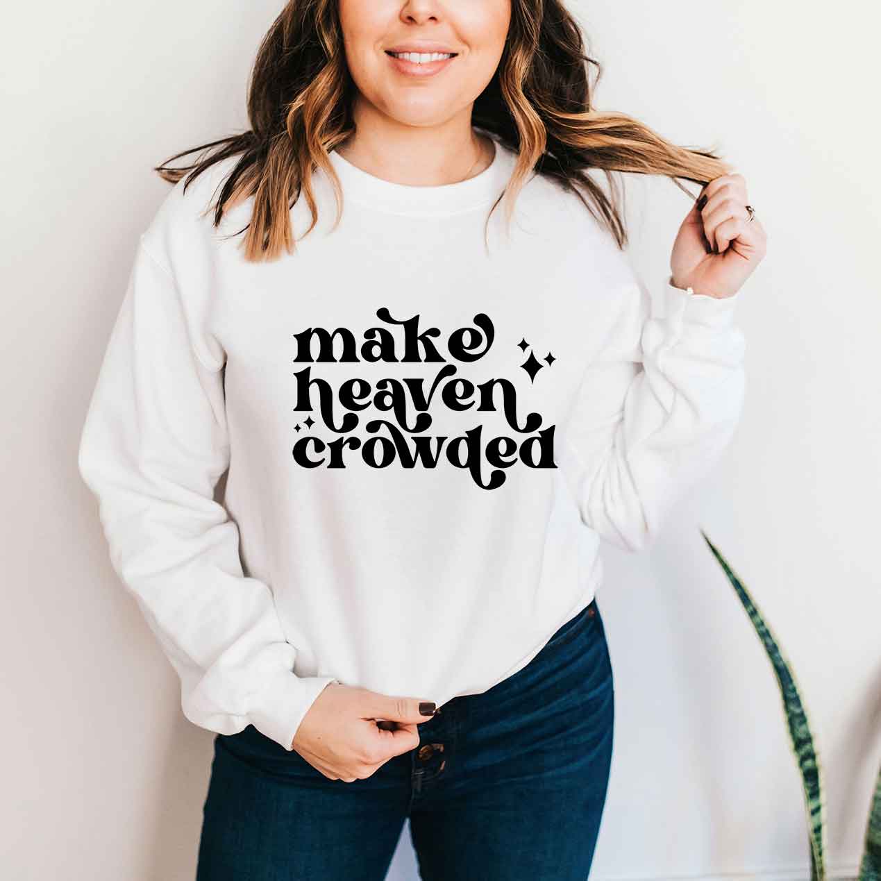 Make Heaven Crowded Stars | Sweatshirt