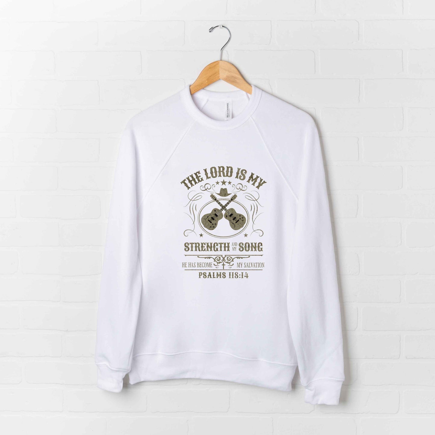 The Lord Is My Strength | Bella Canvas Premium Sweatshirt