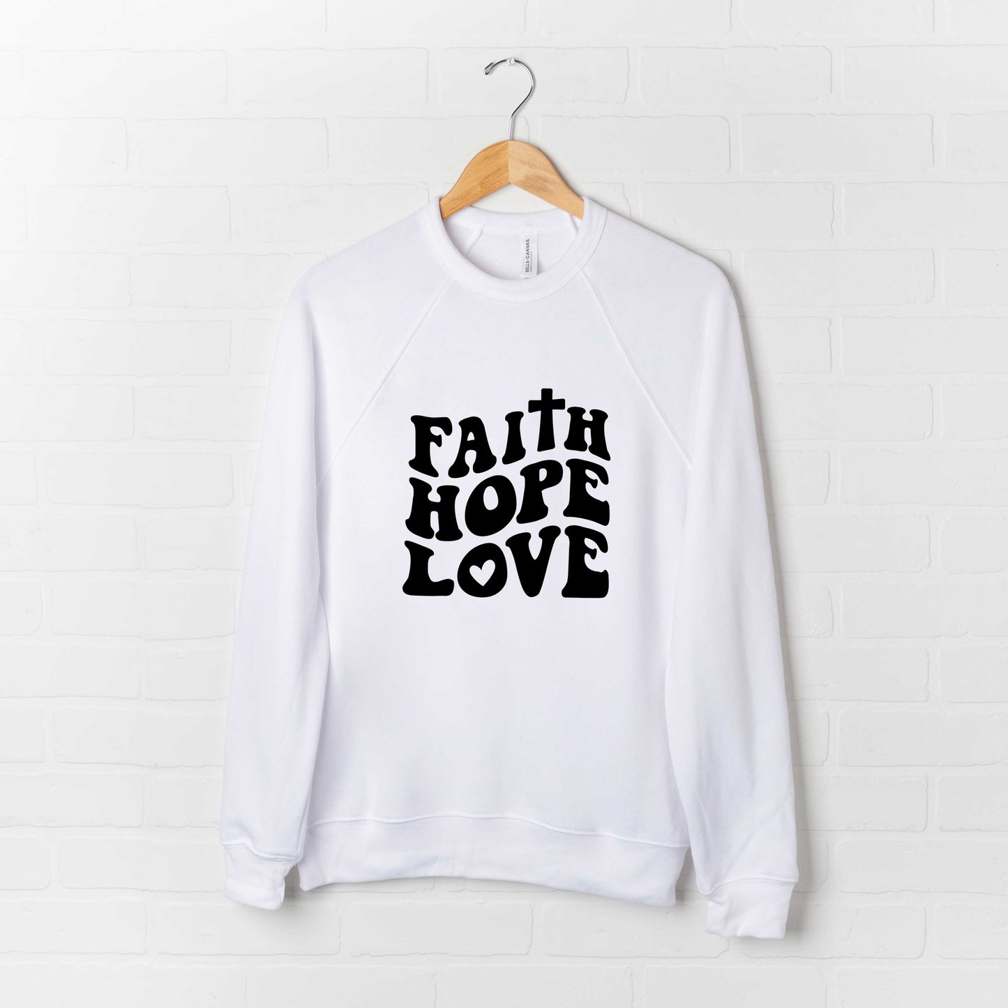 Faith Hope Love | Bella Canvas Premium Sweatshirt