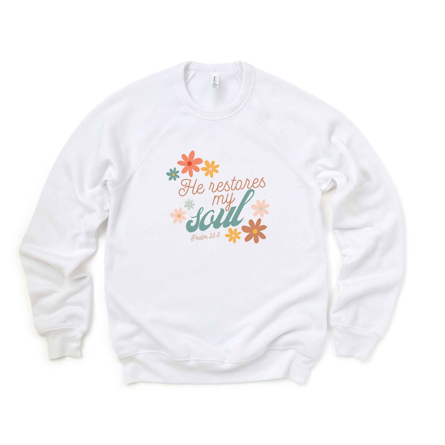 He Restores My Soul Scripture | Bella Canvas Premium Sweatshirt