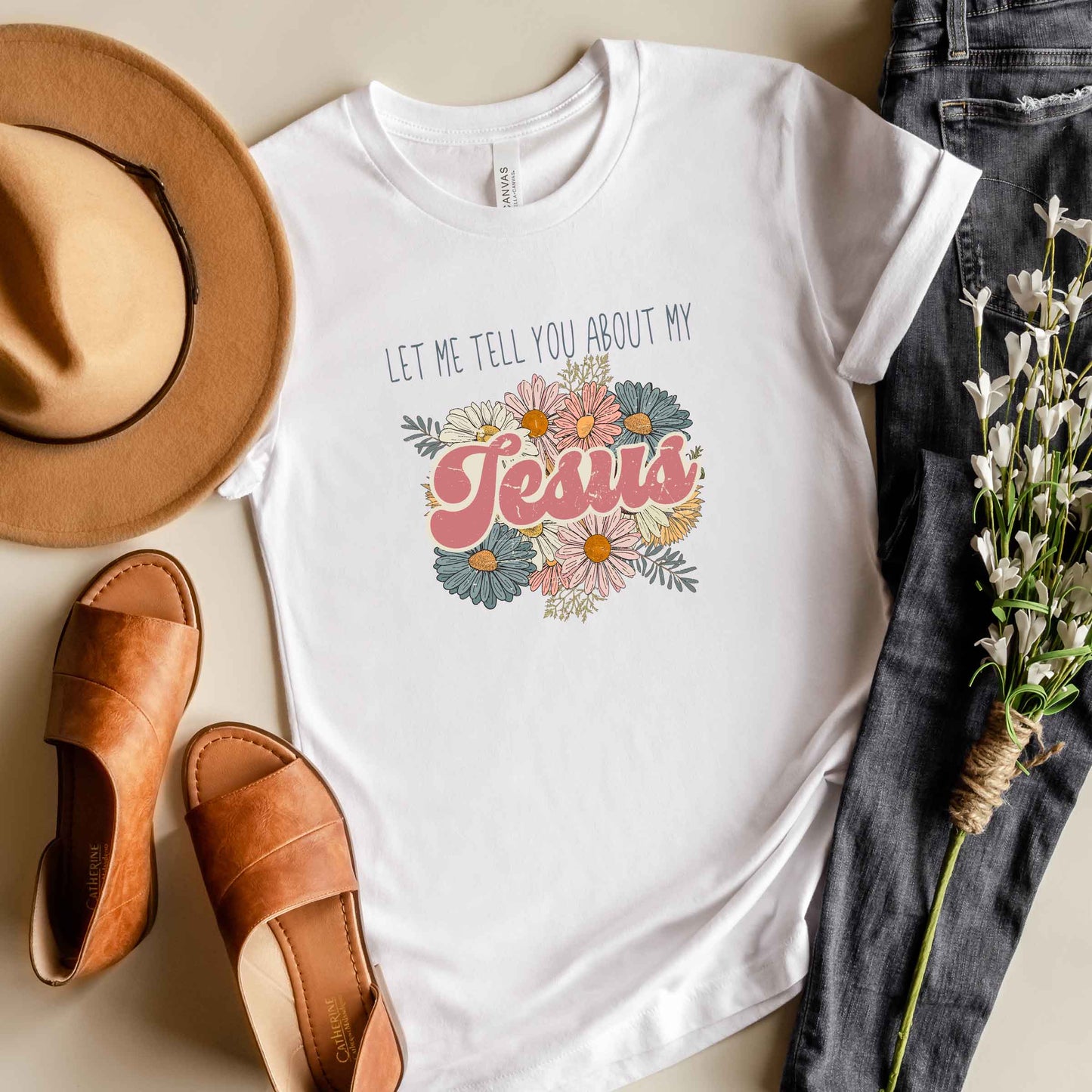 Let Me Tell You About Jesus Flowers | Short Sleeve Crew Neck