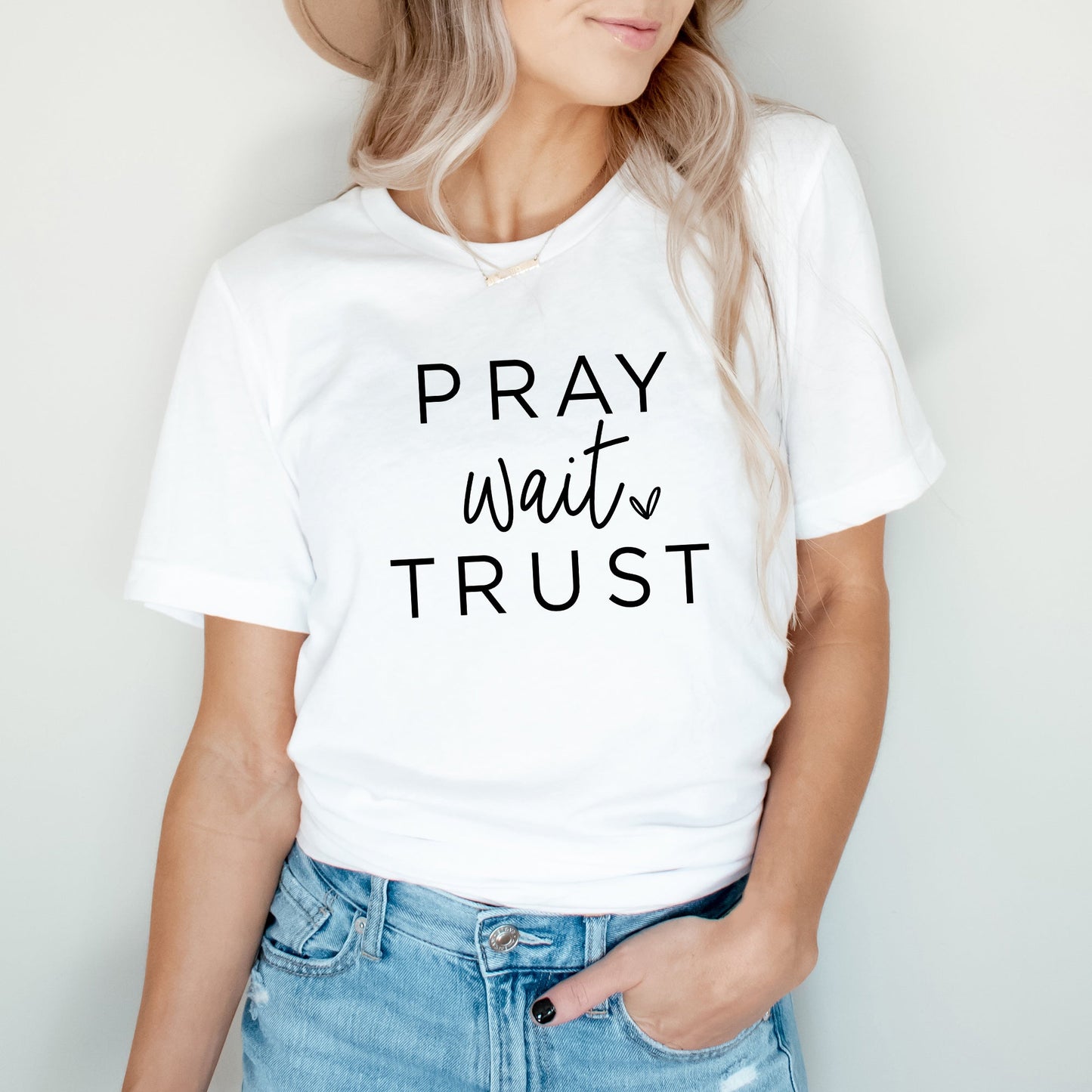 Pray Wait Trust Heart | Short Sleeve Crew Neck