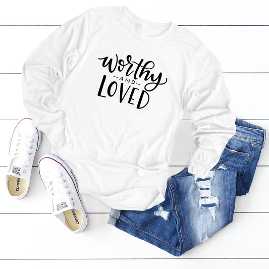 Worthy And Loved | Long Sleeve Crew Neck