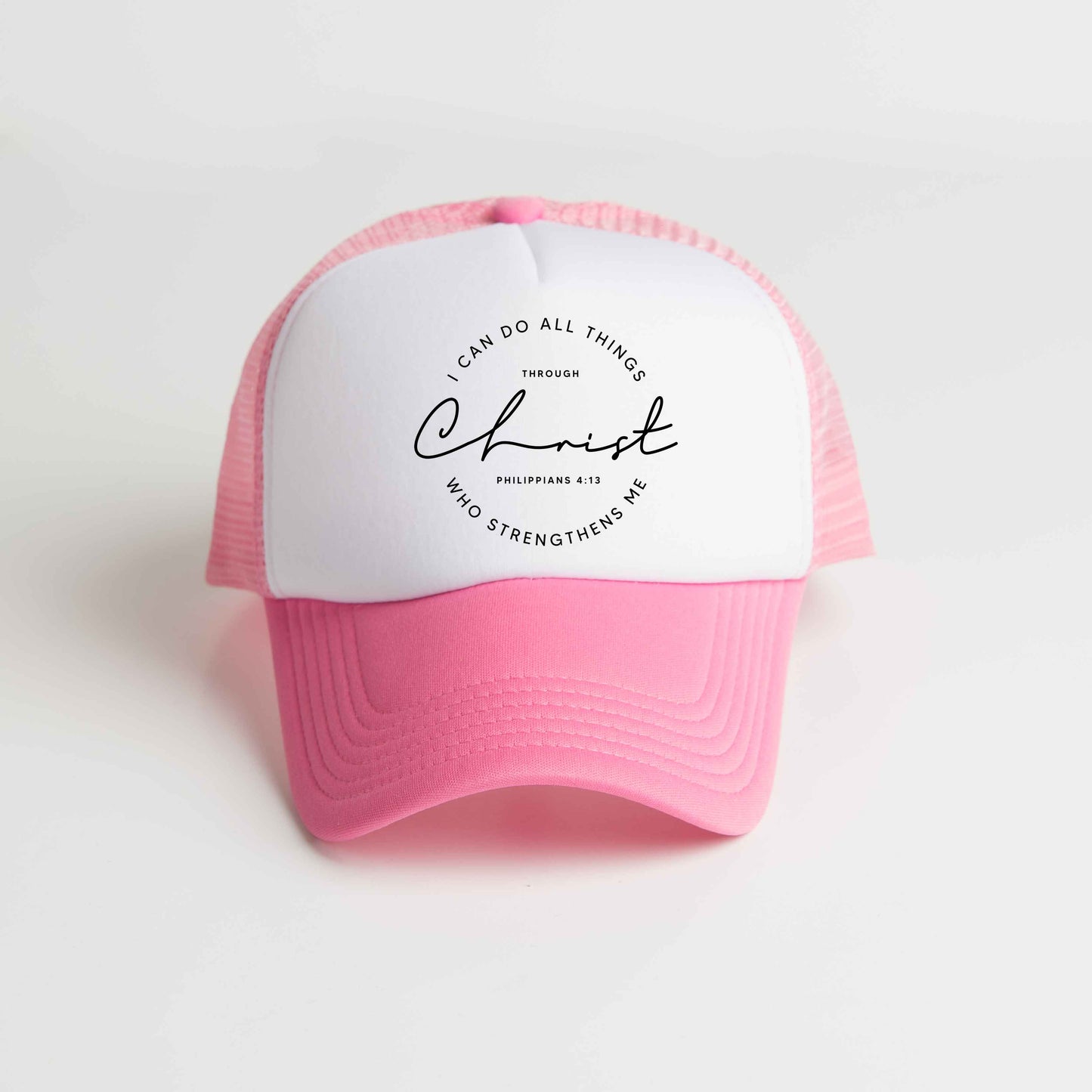 I Can Do All Things Through Christ Circle | Foam Trucker Hat