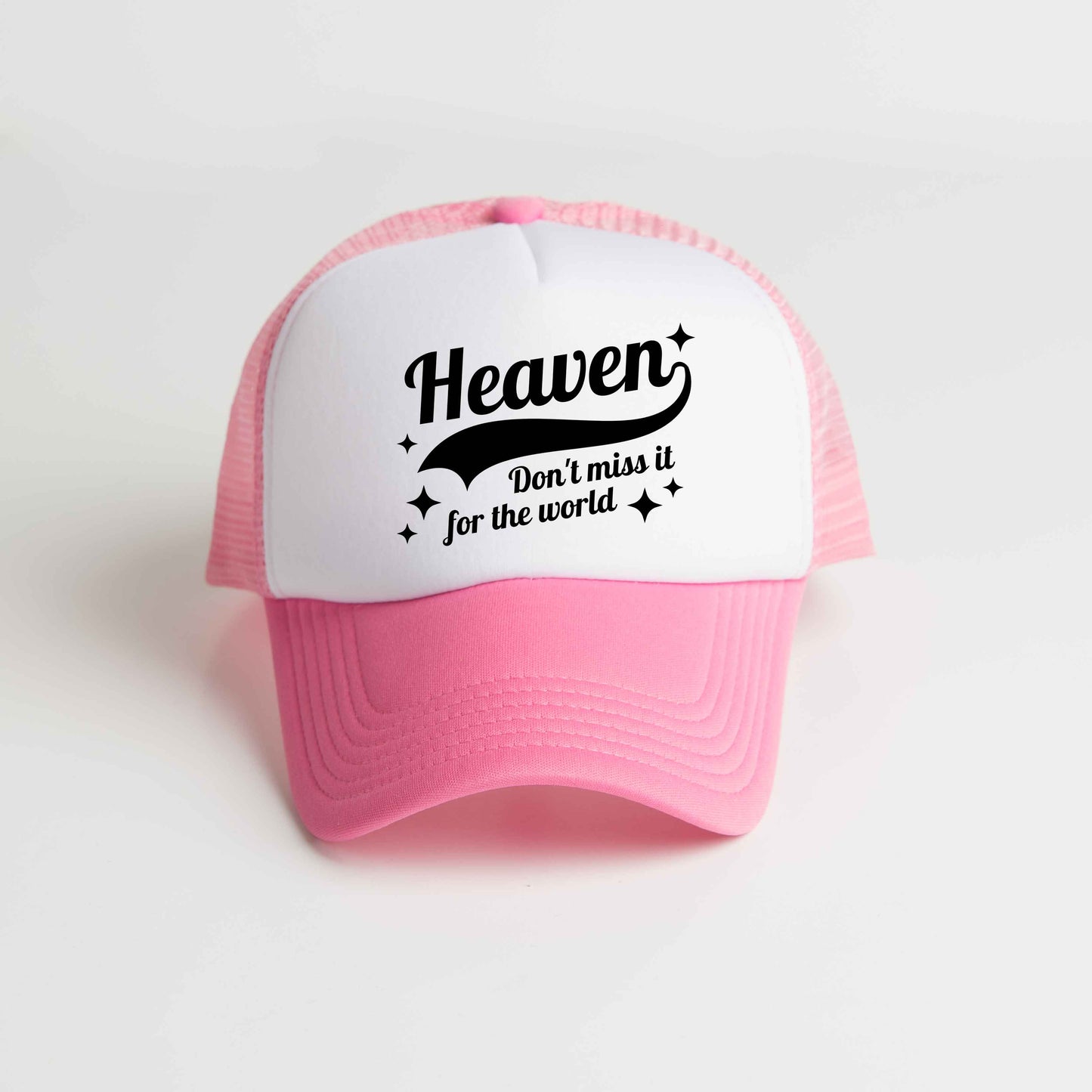 Don't Miss Heaven | Foam Trucker Hat